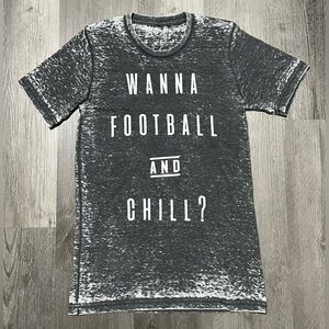 Live Love Gameday “Wanna Football and Chill” Shirt - Sz Women’s Small